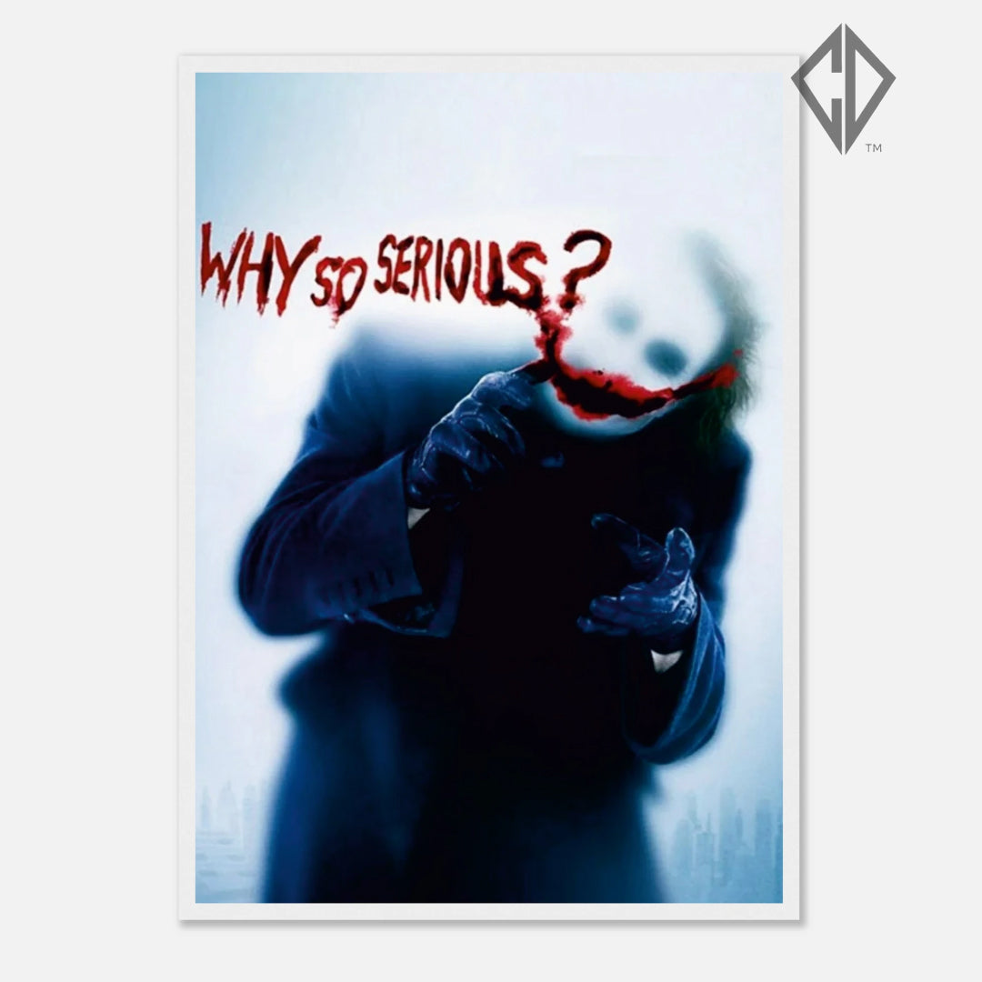 Joker "Why so Serious?" Poster