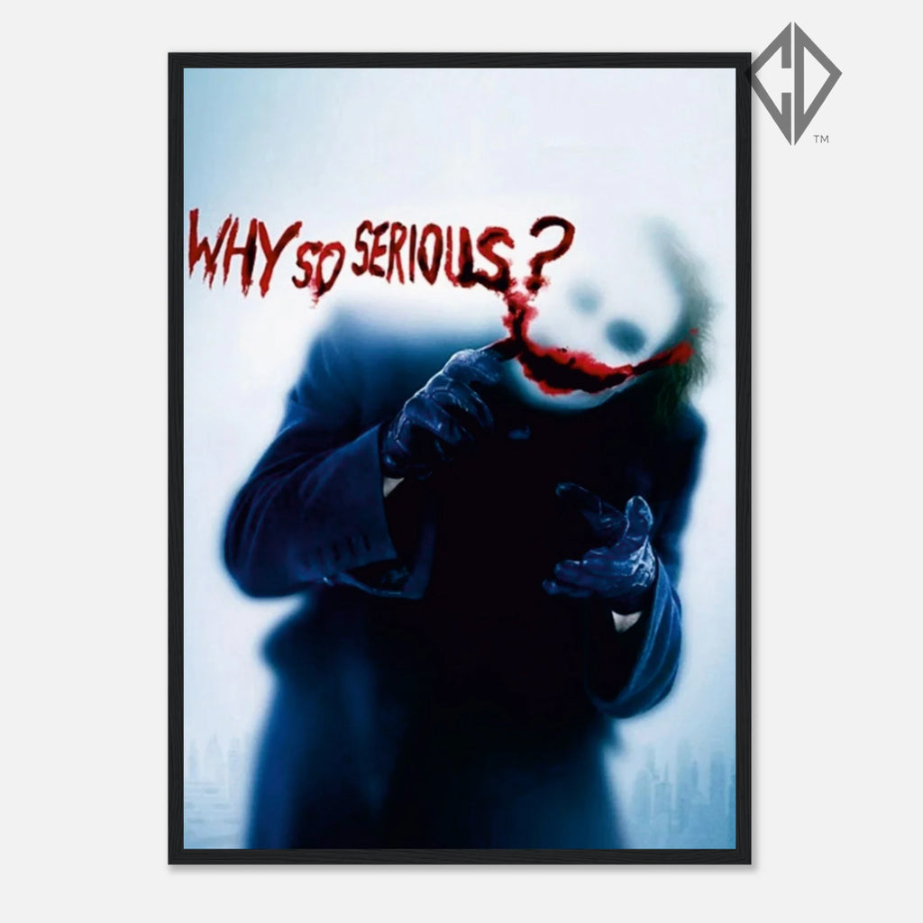 Joker "Why so Serious?" Poster