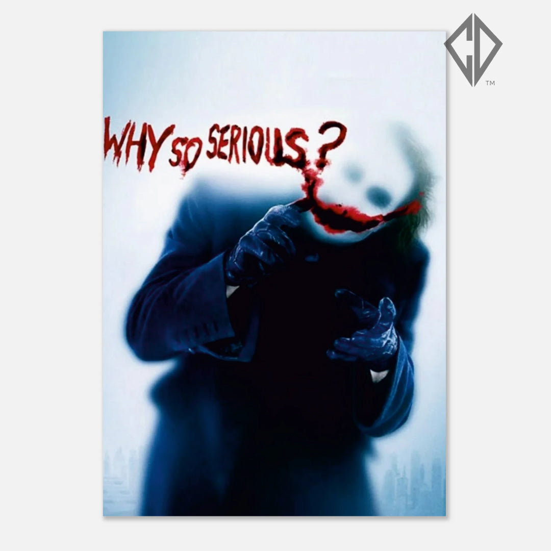 Joker "Why so Serious?" Poster